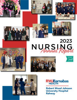 Nursing Annual Report Robert Wood Johnson University Hospital Rahway 2023